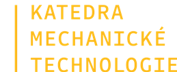 Katedra mechanické technologie